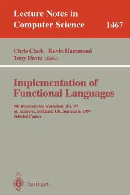 Implementation of Functional Languages (English, Chris Clack | Kevin Hammond | Tony Davie)
