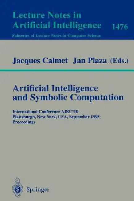 Artificial Intelligence and Symbolic Computation (English, Jacques Calmet | Jan Plaza)