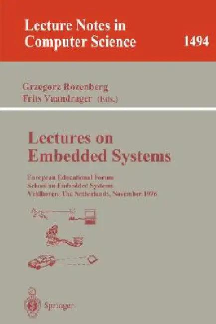 Lectures on Embedded Systems (English, Grzegorz Rozenberg | Frits W. Vaandrager)