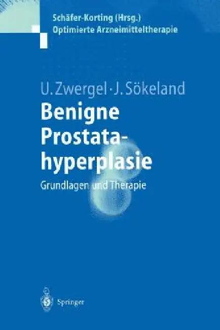 Benigne Prostatahyperplasie (English, Ulrike Zwergel | Jürgen Sökeland)