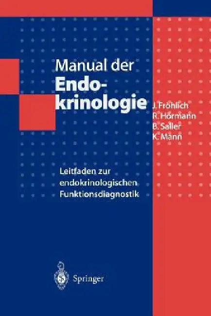 Manual Der Endokrinologie (English, H. Fink | W. Reinhardt | Jürgen Fröhlich)