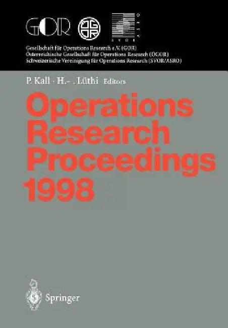 Operations Research Proceedings 1998 (English, Peter Kall | Hans-Jakob Lüthi)