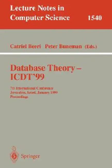 Database Theory - Icdt'99 (English, Catriel Beeri | Peter Buneman)
