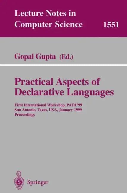 Practical Aspects of Declarative Languages (English, Gopal Gupta)