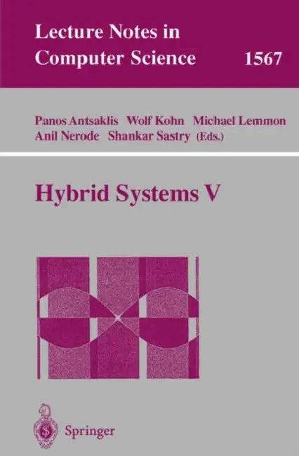 Hybrid Systems V (English, Panos J. Antsaklis | Wolf Kohn | Michael Lemmon)