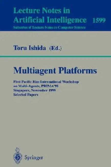 Multiagent Platforms (English, Toru Ishida)