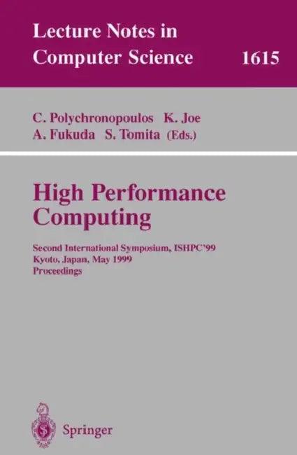 High Performance Computing (English, Constantine Polychronopoulos | Kazuki Joe | Akira Fukuda)