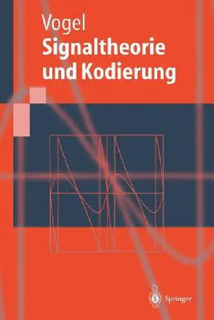 Signaltheorie Und Kodierung (English, Peter Vogel)