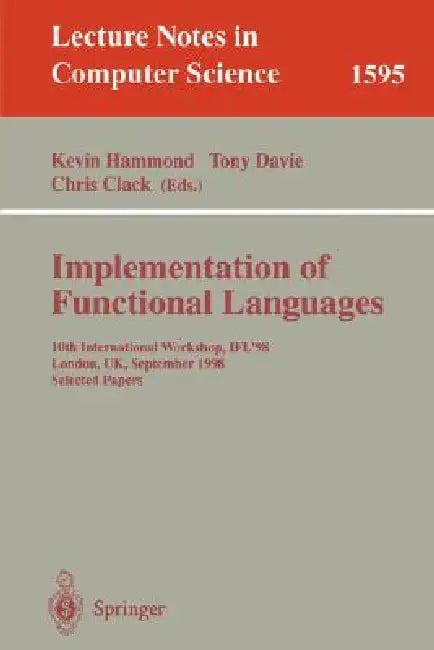 Implementation of Functional Languages (English, Kevin Hammond | Tony Davie | Chris Clack)