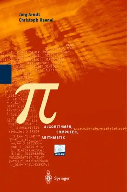 Pi: Algorithmen, Computer, Arithmetik (English, Jörg Arndt | Christoph Haenel)