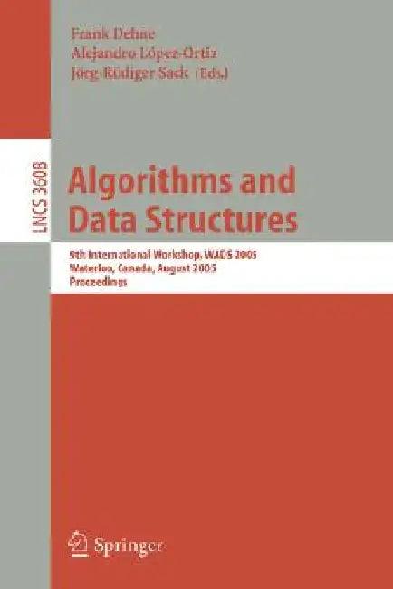 Algorithms and Data Structures (English, Frank Dehne | Arvind Gupta | Jörg-Rüdiger Sack)