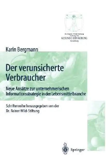 Der Verunsicherte Verbraucher (English, Karin Bergmann)