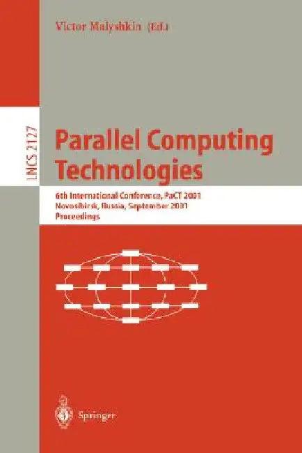 Parallel Computing Technologies (English, Victor Malyshkin)