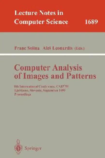 Computer Analysis of Images and Patterns (English, Franc Solina | Ales Leonardis)
