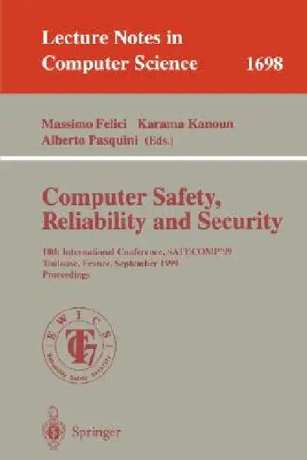 Computer Safety, Reliability and Security (English, Massimo Felici | Karama Kanoun | Alberto Pasquini)