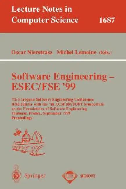 Software Engineering - Esec/Fse '99 (English, Oskar Nierstrasz | Michel Lemoine)