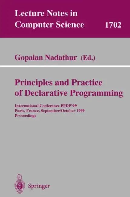 Principles and Practice of Declarative Programming (English, Gopalan Nadathur)