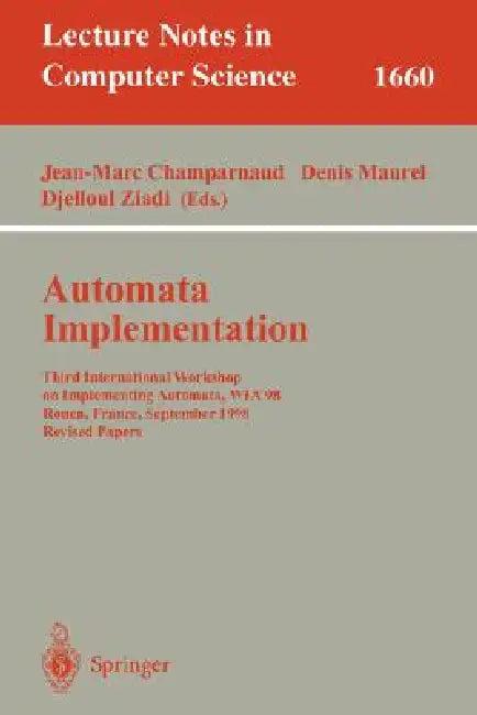 Automata Implementation (English, Jean-Marc Champarnaud | Denis Maurel | Djelloul Ziadi)