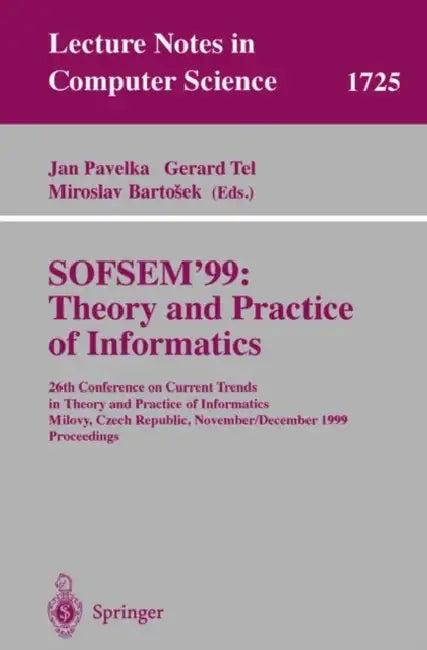 Sofsem'99 (English, Jan Pavelka | Gerard Tel | Miroslav Bartosek)