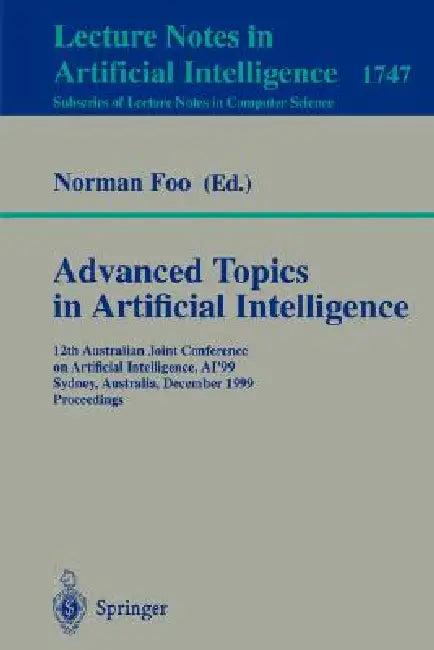 Advanced Topics in Artificial Intelligence (English, Norman Foo)