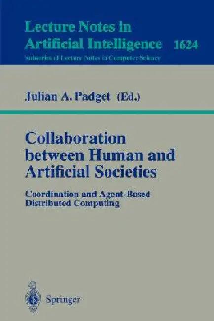Collaboration Between Human and Artificial Societies (English, Julian A. Padget)