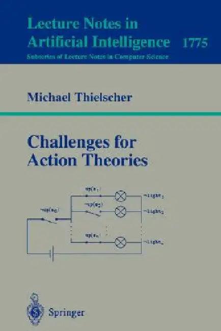 Challenges for Action Theories (English, Michael Thielscher)