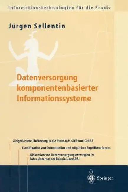 Datenversorgung Komponentenbasierter Informationssysteme (English, Jürgen Sellentin)