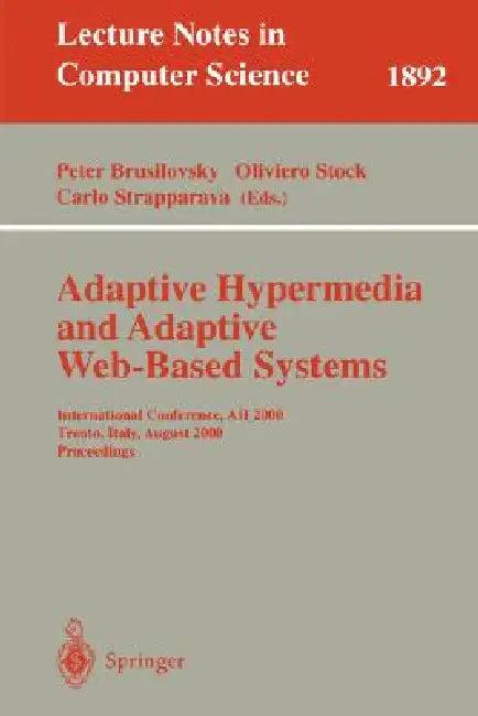 Adaptive Hypermedia and Adaptive Web-Based Systems (English, Peter Brusilovsky | Oliviero Stock | Carlo Strapparava)