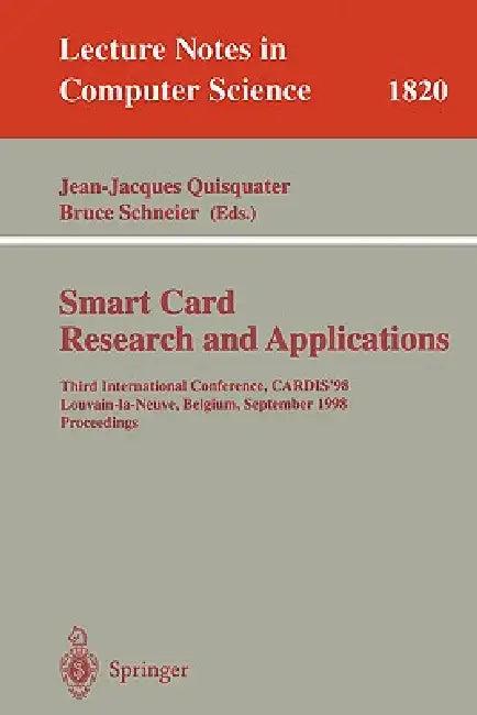 Smart Card. Research and Applications (English, Jean-Jacques Quisquater | Bruce Schneier)