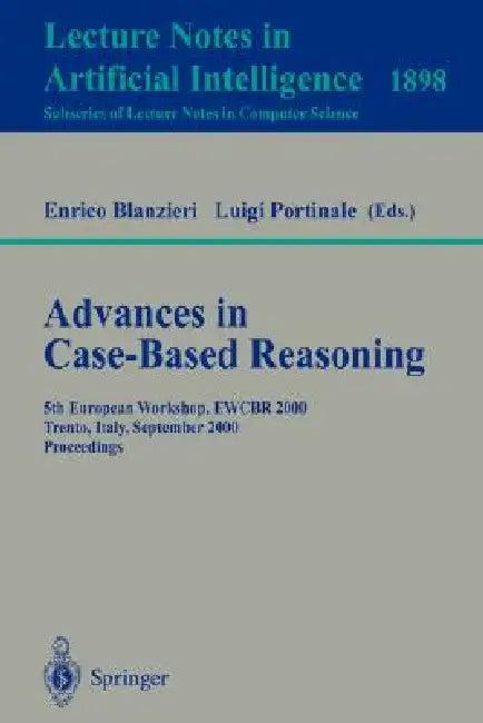 Advances in Case-Based Reasoning (English, Enrico Blanzieri | Luigi Portinale)