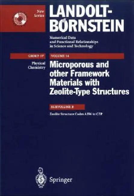 Zeolite Structure Codes Abw to Czp [With CD-ROM] (English, Werner H. Baur | Reinhard X. Fischer)