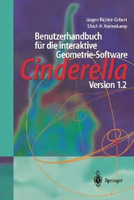 Benutzerhandbuch Für Die Interaktive Geometrie-Software (English, Jürgen Richter-Gebert | Ulrich H. Kortenkamp)