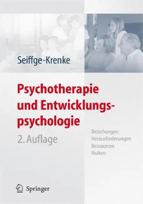 Psychotherapie Und Entwicklungspsychologie (English, Inge Seiffge-Krenke)