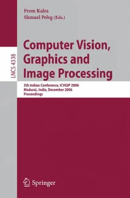 Computer Vision, Graphics and Image Processing (English, Prem Kalra | Shmuel Peleg)