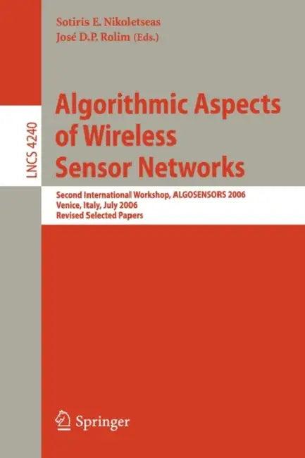 Algorithmic Aspects of Wireless Sensor Networks (English, Sotiris Nikoletseas | José D. P. Rolim)