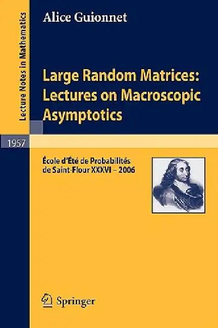 Large Random Matrices (English, Alice Guionnet)