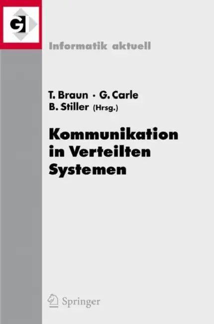 Kommunikation in Verteilten Systemen (Kivs) 2007 (English, Torsten Braun | Georg Carle | Burkhard Stiller)