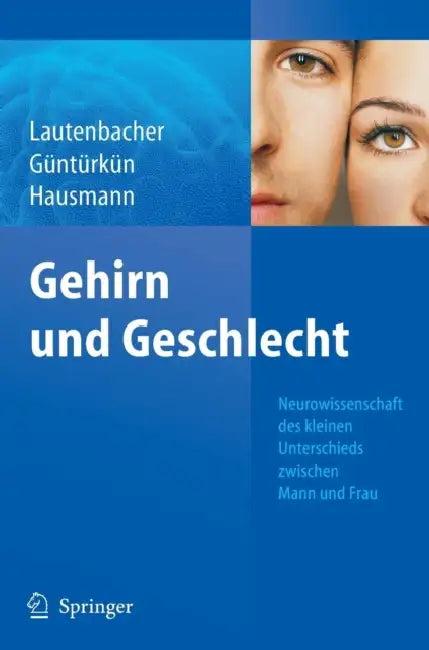 Gehirn Und Geschlecht (English, Stefan Lautenbacher | Onur Güntürkün | Markus Hausmann)