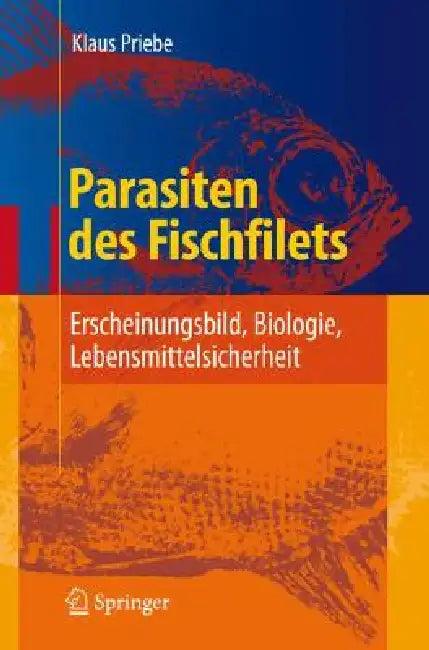 Parasiten Des Fischfilets (English, Klaus Priebe)
