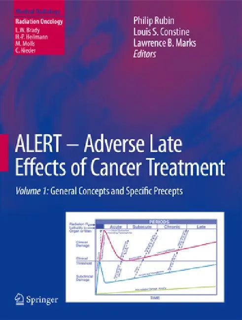 Alert - Adverse Late Effects of Cancer Treatment (English, Philip Rubin | Louis S. Constine | Lawrence B. Marks)