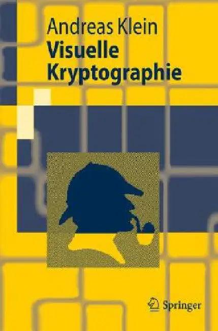 Visuelle Kryptographie (English, Andreas Klein)