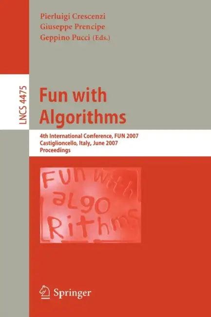 Fun with Algorithms (English, Pierluigi Crescenzi | Giuseppe Prencipe | Geppino Pucci)