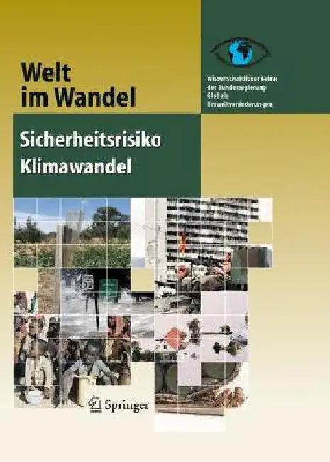 Sicherheitsrisiko Klimawandel (English, Wissenschaftlicher Beirat Der Bundesregi)