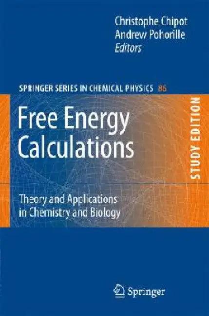 Free Energy Calculations (English, Christophe Chipot | Andrew Pohorille)