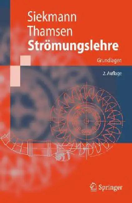 Strömungslehre (English, H. E. Siekmann | Paul Uwe Thamsen)