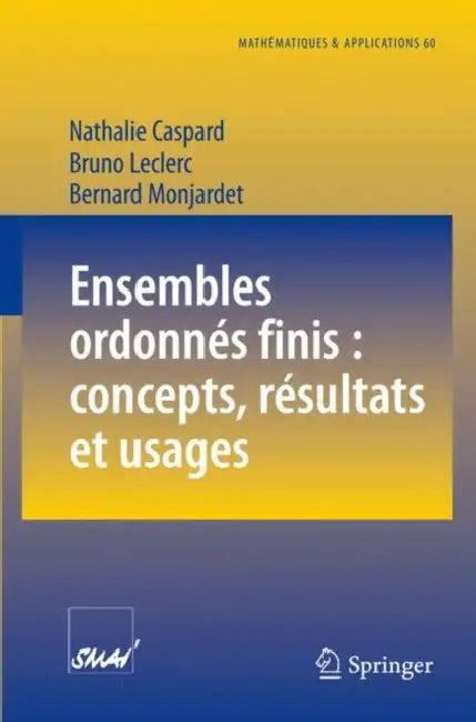 Ensembles Ordonnés Finis (English, Nathalie Caspard | Bruno Leclerc | Bernard Monjardet)