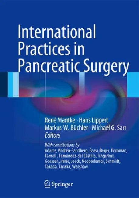 International Practices in Pancreatic Surgery (English, René Mantke | Hans Lippert | Markus W. Büchler)