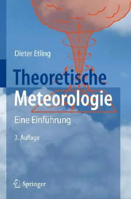 Theoretische Meteorologie (English, Dieter Etling)