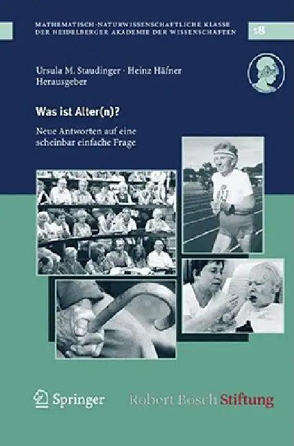 Was Ist Alter(n)? (English, Ursula M. Staudinger | Heinz Häfner)