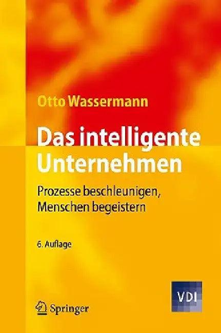 Das Intelligente Unternehmen (English, Otto Wassermann | Michael Schwarzer)